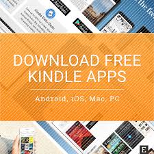When it comes to escaping the real worl. Download These Free Apps To Read Kindle Books Anywhere