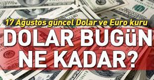 Serbest piyasa dolar kuru bugün kaç para? Son Dakika Haberi Guncel Dolar Kuru Ne Kadar 17 Agustos Cuma Dolar Ve Euro Alis Satis Fiyatlarinda Son Durum Takvim