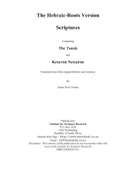It is important to remember that the gospels of matthew, mark, and luke were not completely written in. The Hebraic Roots Version Scriptures Institute For Scripture Research