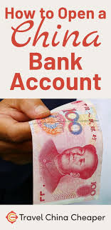 Opening A China Bank Account Is Important And Necessary For Expats Click To Read Our Guide On How To Open A Chinese Bank China Bank Bank Account China Travel