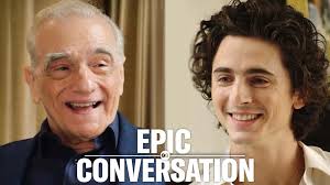 Timothée Chalamet & Martin Scorsese Have an Epic Conversation