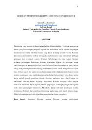 Gerakan feminisme di indonesia lahir dipengaruhi oleh berbagai kondisi historis sejarah perjuangan bangsa, program pembangunan nasional, globalisasi serta reformasi serta kehidupan. Doc Gerakan Kristian Feminisme Indriaty Ismail And Sakinah Mohammad Academia Edu