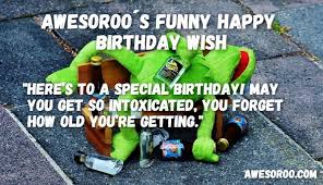 Check spelling or type a new query. 269 Most Funny Hilarious Birthday Wishes Quotes Dec 2019