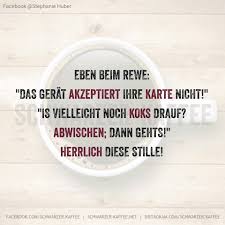 Schwarzer Kaffee Spruche Witzige Bilder Spruche Weisheiten Spruche