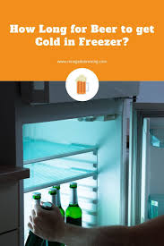 However, some old models may even take 1 whole day to be stable at the set cold temperatures. How Long For Beer To Get Cold In Freezer 5 Tips To Fast