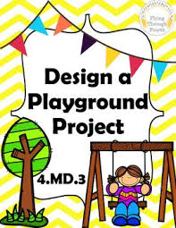 Design A Playground Project Measurement Area Perimeter Area And Perimeter Playground Activities Playground