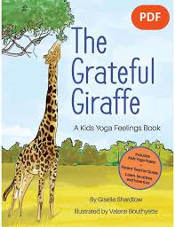 New Feelings Yoga Book The Grateful Giraffe Press Release Kids Yoga Stories Yoga Resources For Kids