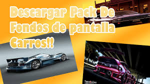 Podemos ver videos en línea siempre que haya disponible una conexión a internet de alta velocidad, pero a veces es. Descargar Pack Fondos De Pantalla De Carros Wallpapers Hd Para Pc Mega Youtube