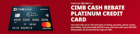 2% cash rebate on mobile & utility bill payments (via standing instruction) 0.2% unlimited cash rebate on other retail spend Cimb Bank Credit Cards V7