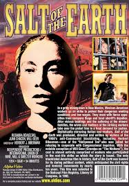 Salt of the Earth : Biberman, Herbert J., Revueltas, Rosaura, Chacon, Juan,  Geer, Will, Barela, Adolfo, Wolfe, David, Williams, Melvin, Sarvis, David,  Williams, Henrietta, Velasquez, Ernest, Sanchez, Angela: Amazon.nl: DVD &  Blu-ray