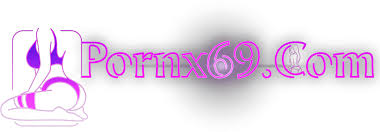 PornX69 - Best Porn Sites of 2024 - List of the Top Free Porno XXX Websites