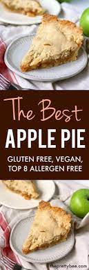 Homemade Gluten Free Vegan Apple Pie - The Pretty Bee Recipe Vegan Apple Pie Gluten Free Apple Pie Apple Recipes Healthy