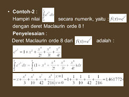 Dengan menghubung hubungkan koefisien ruas kiri dan kanan kita akan menemukan jawabannya. Deret Taylor Dan Analisis Galat Ppt Download