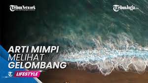 Dalam mimpi menangkap ikan berarti sobat akan mengalami kesulitan untuk mendapatkan kekayaan, keturunan, dan mencari pekerjaan.hendaklah arti mimpi melihat iklan menurut primbon. Arti Mimpi Melihat Gelombang Atau Ombak Besar Di Lautan Youtube