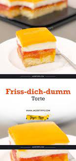 friss dich dumm torte rezept friss dich dumm kuchen kuchen und torten essen