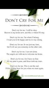 Don T Cry For Me A Letter From Heaven Funeral Quotes Letter From Heaven Grieving Quotes