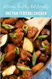 One Pan Teriyaki Chicken Super Healthy Kids Recipe Kid Friendly Dinners Healthy Healthy Teriyaki Chicken