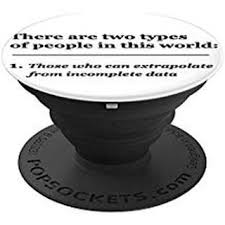 There Are Two Types Of People In This World Extrapolate Thomasmathew100 Posted To Instagram Extrapolate Data Popsockets Grip And Christmas Gifts For Wife Romantic Gifts For Husband Birthday Gifts For Girlfriend