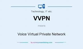 Vvpn Voice Virtual Private Network By Acronymsandslang Com