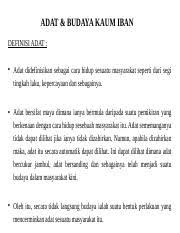 Orang cina percaya bahawa kematian seseorang bermaksud kehidupan dunia yang telah berakhir dan bermula kehidupan seterusnya dibawah dunia. Adat Budaya Kaum Ibanx Adat Budaya Kaum Iban Definisi Adat Adat Didefinisikan Sebagai Cara Hidup Sesuatu Masyarakat Seperti Dari Segi Course Hero