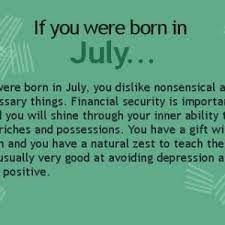 Get all the best cosmic advice for your star sign, from your love life to your career. July Birthday Quotes