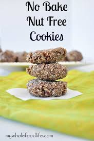 No Bake Nut Free Cookies My Whole Food Life Nut Free Cookies Nut Free Snacks Food
