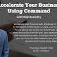 Accelerate Your Business Using Command event image