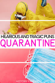 Explore 1000 funny quotes by authors including groucho marx, will rogers, and steven wright at brainyquote. 75 Virus Puns Quarantine Puns To Ride Out The Pandemic History Fangirl