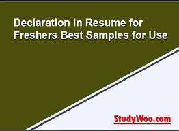 The only difference will be in the your internships and project work. Declaration In Resume For Freshers Best Samples To Use 2021