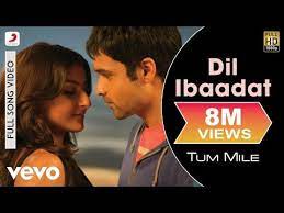 Dil Ibaadat Full Video Tum Mile Emraan Hashmi Soha Ali Khan Pritam Kk Sayeed Quadri Youtube Bollywood Music Videos Songs Bollywood Music