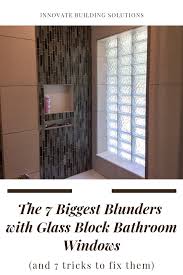 Here are some of the top bathroom remodeling ideas, along with their costs and the pros and cons of each remodeling upgrade. 7 Biggest Blunders Of Glass Block Bathroom Shower Windows Innovate Building Solutions
