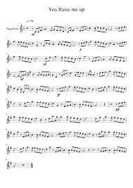You Raise Me Up Sheet Music For Trumpet Download Free In Pdf Or Midi Musescore Com Trumpet Sheet Music Saxophone Sheet Music Clarinet Sheet Music