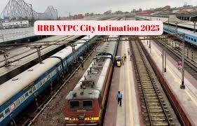 RRB NTPC City Intimation Slip 2025 Out for 7 to 12 Aug Undergraduate CBT  Exam
