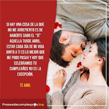 Mensajes de cumpleaños para mi amor tenemos un listado con las mejores felicitaciones de amor para enviar a tu.en verdad te escribo estas líneas para desearte, primero que todo que pases un feliz cumpleaños mi amor y que no te preocupes por los gastos. Frases De Cumpleanos Para Un Amor Textos Bonitos