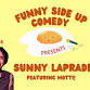 Funny Side Up Comedy with Sunny Laprade event image