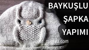 Baykuslu Orgu Sapka Nasil Yapilir Youtube Orgu Sapka Orme Sapka Desenleri