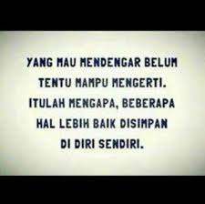 Lebih baik diam dengan apa adanya, daripada banyak bicara namun tak sesuai dengan kenyataan yang ada. Gambar Kata Kata Diam Itu Lebih Baik Cikimm Com