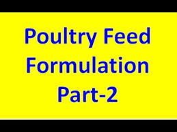 Download Poultry Feed Formulation Part 2 For India Hindi Poultry India Tv Youtube