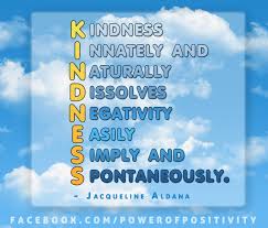  Kindness Positivelyou Power Of Positivity Kindness Quotes Be Kind To Everyone