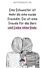 Schwester Spruche Weil Die Welt Nichts Treueres Kennt