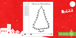 Ein zeitlimit ist für diese art von übungen sinnvoll. Weihnachtsbaum Dekorieren Arbeitsblatt Lesen Und Malen German