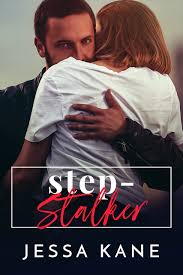 Step Stalker by Jessa Kane | Goodreads