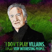 6 amazing quotes by alan rickman, you will be missed good man: This Alan Rickman Quote About Harry Potter Circling The Internet Wasn T Actually Said By Alan Rickman