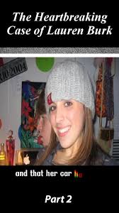 True Crime Documentary : The Heartbreaking Case of Lauren Burk PT 2/8 #fyp  #truecrime #truecrimetok #truecrimetiktok #truecrimetiktoks #crimetok  #crimetiktok #crimestory #truecrimecommunity ...