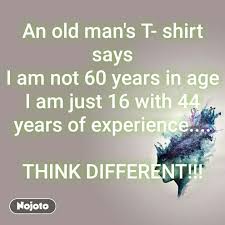 An Old Man S T Shirt Says I Am Not 60 Years In Ag Nojoto
