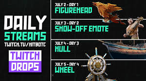 In order to give people in. Twitch Drops Incoming July 2nd July 5th 2021 Here Is An Infographic Seaofthieves