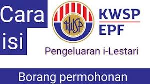 Jom bayar ptptn dengan cara mudah melalui kwsp kisah riss aziela. Cara Isi Borang Pengeluaran I Lestari Kwsp Step By Step Youtube