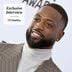 Dwyane Wade Is Redefining What Men's Health Means