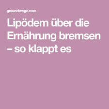Lipodem Uber Die Ernahrung Bremsen So Klappt Es Gesunder Korper Ernahrung Gesundheit Und Schonheit
