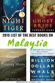 10 Best Books About Malaysia Read Before You Go With Images Good Books What To Read Books